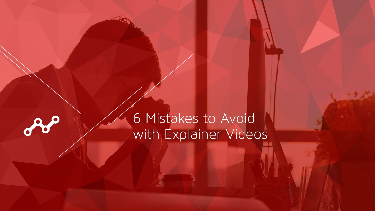 6 Mistakes To Avoid With Explainer Videos